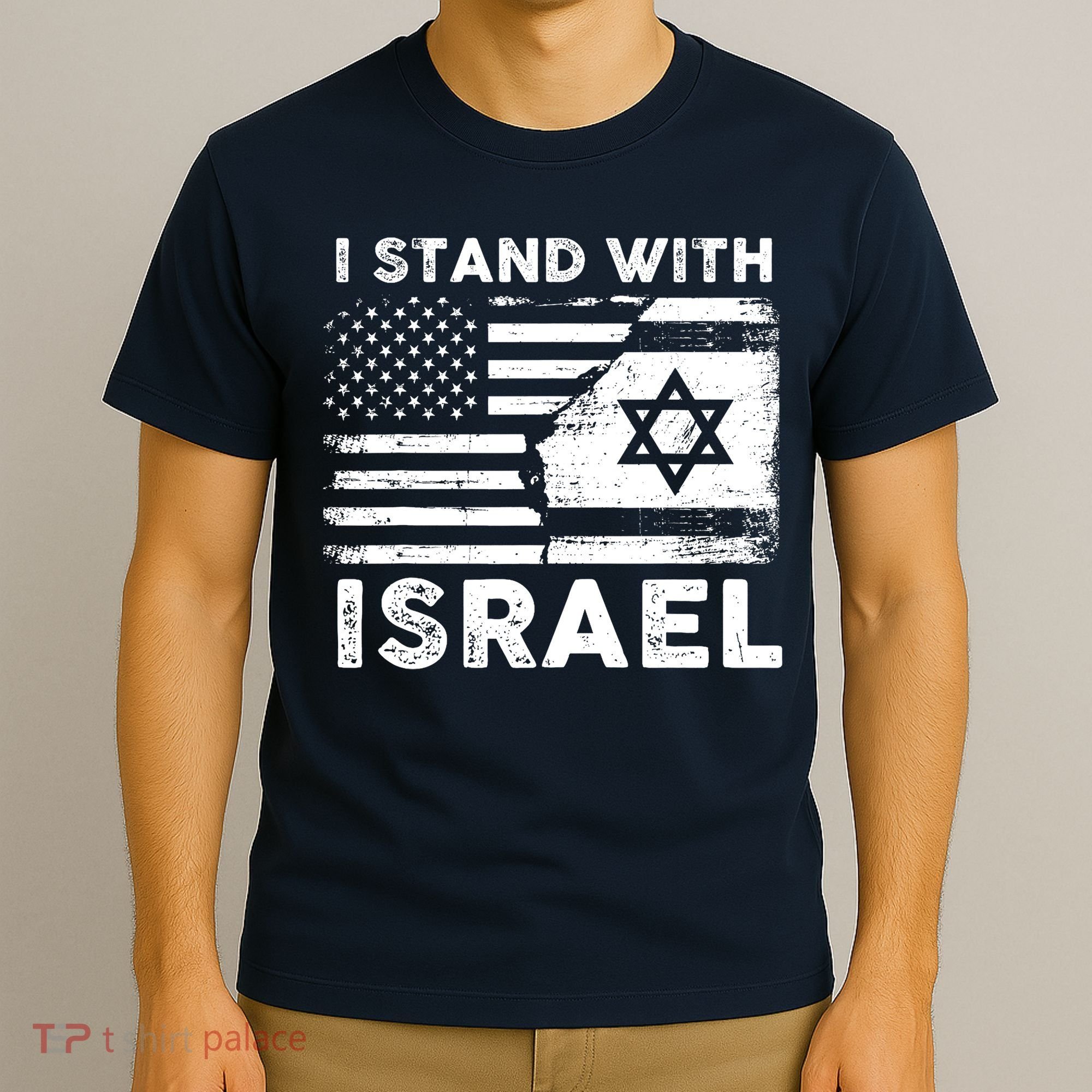 I Stand With Israel Support Israel Us And Israel Flag T-Shirt