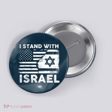 I Stand With Israel Support Israel Us And Israel Flag Button
