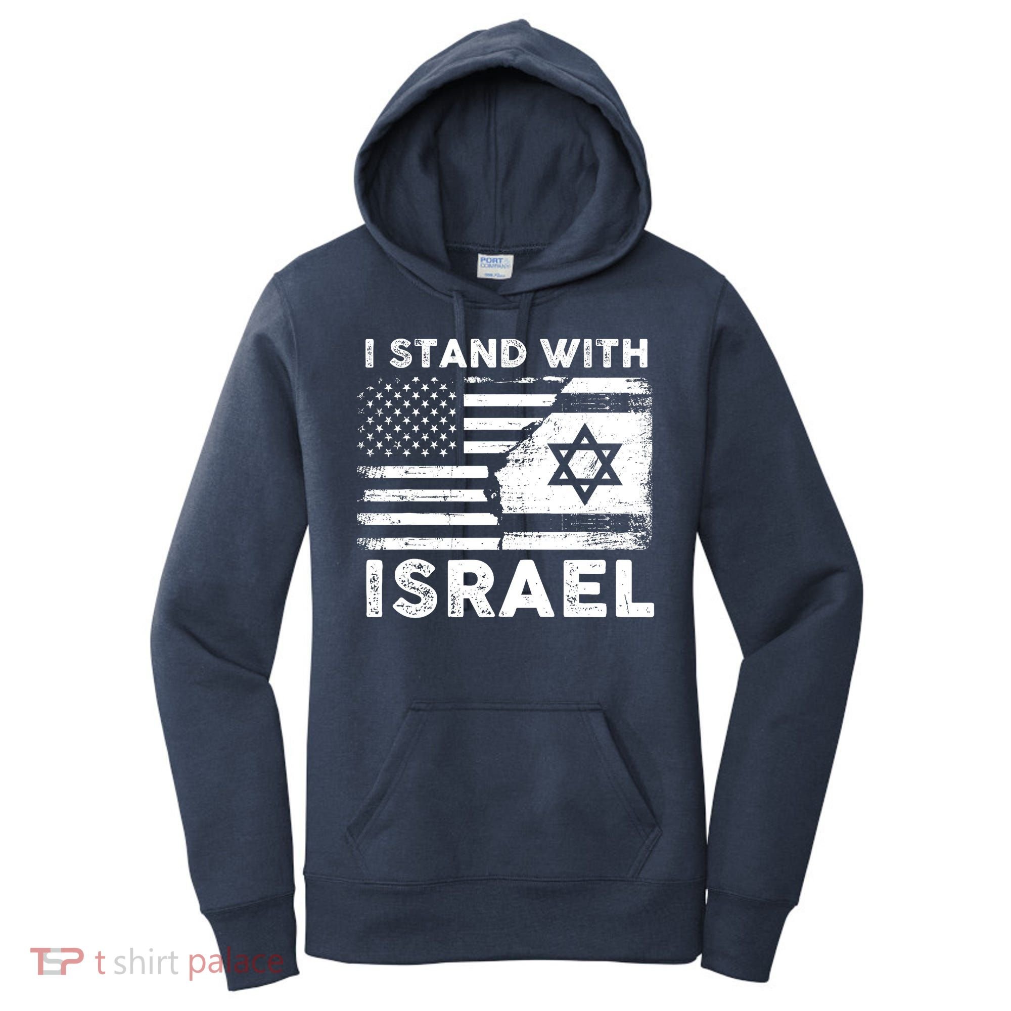 I Stand With Israel Support Israel Us And Israel Flag Women's Hoodie