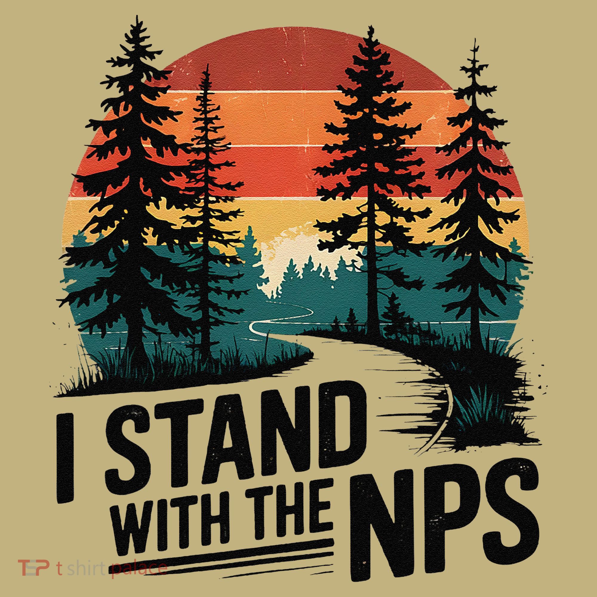 I Stand With The NPS National Park Support Park Rangers Button