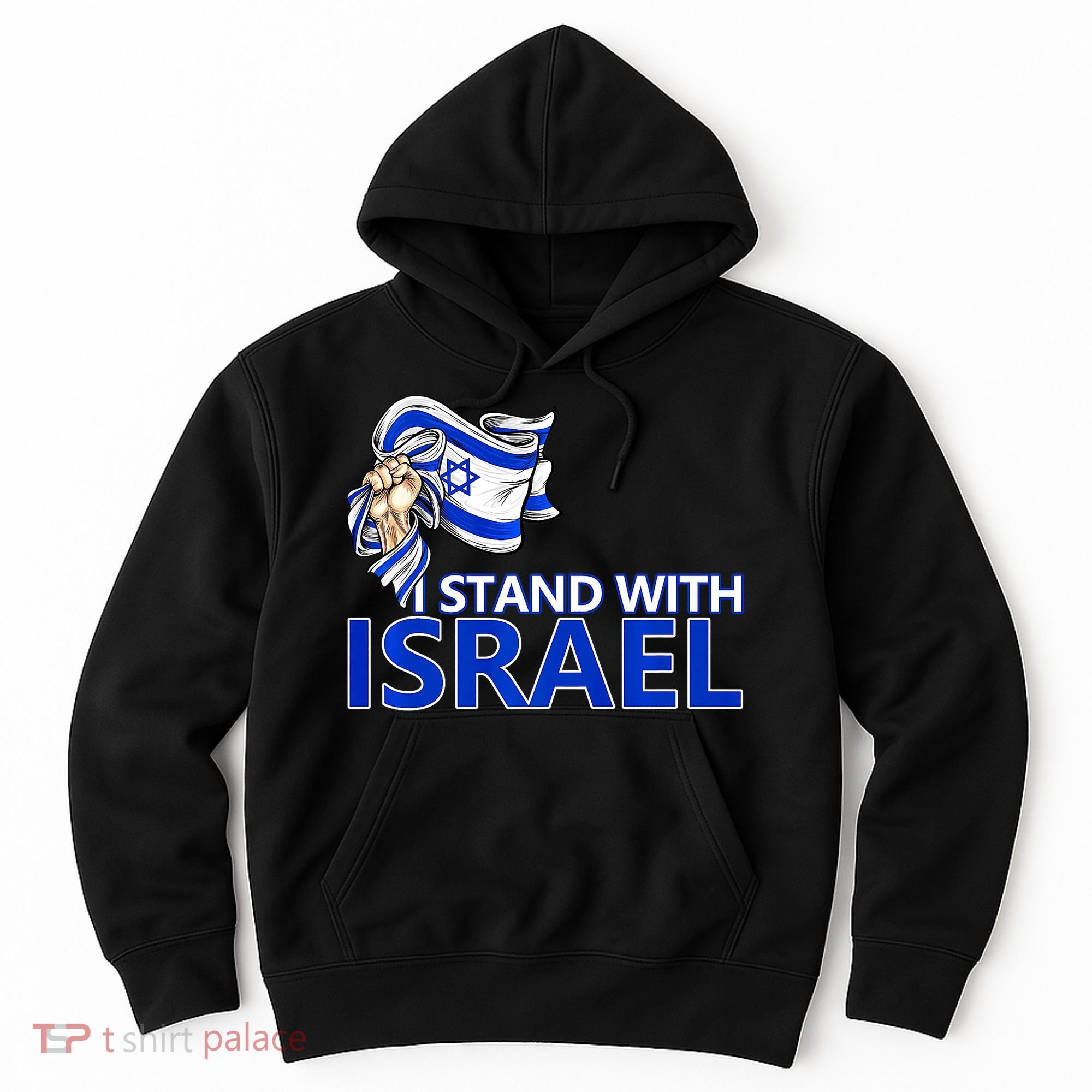 I Stand With Israel Pray For Israel Hoodie