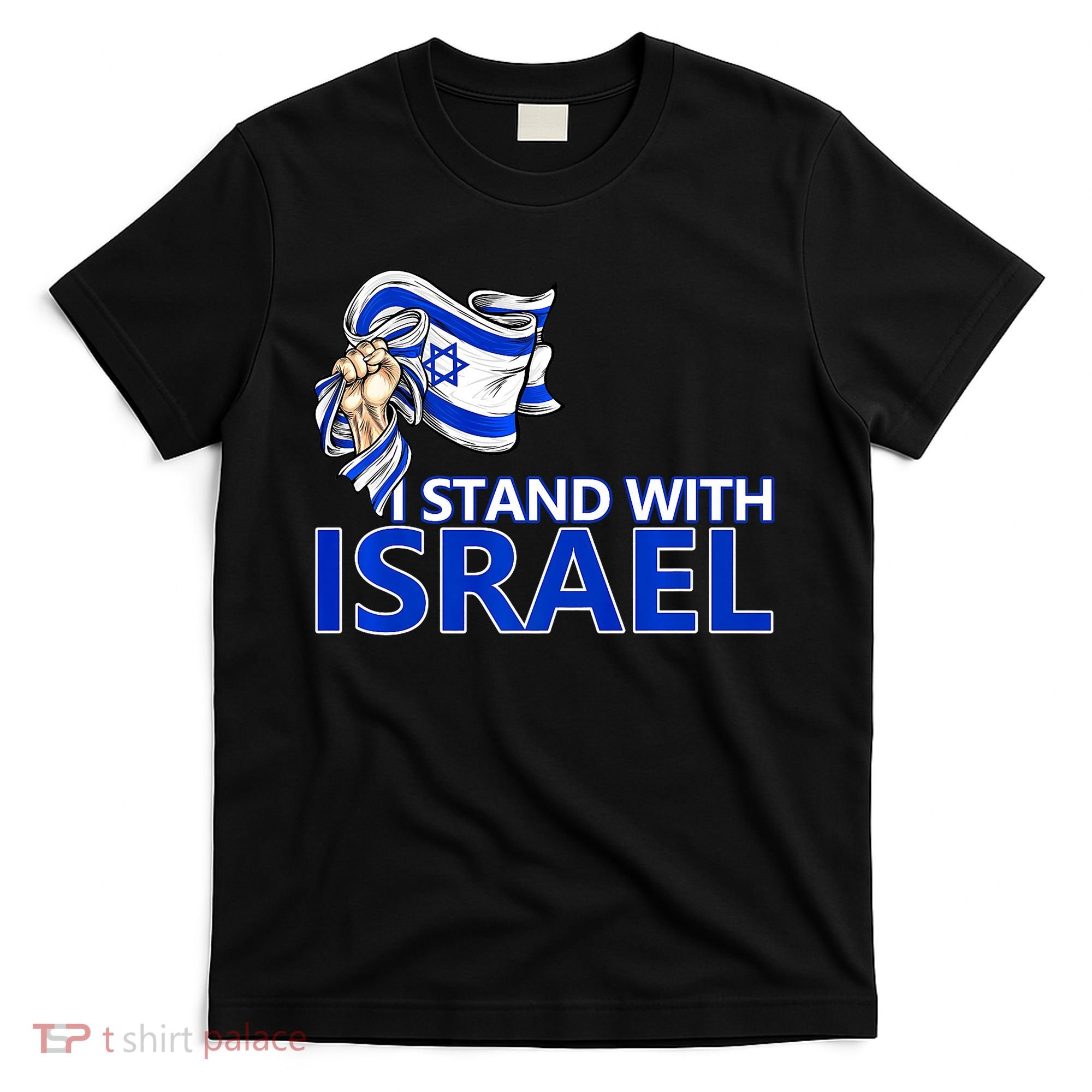 I Stand With Israel Pray For Israel T-Shirt