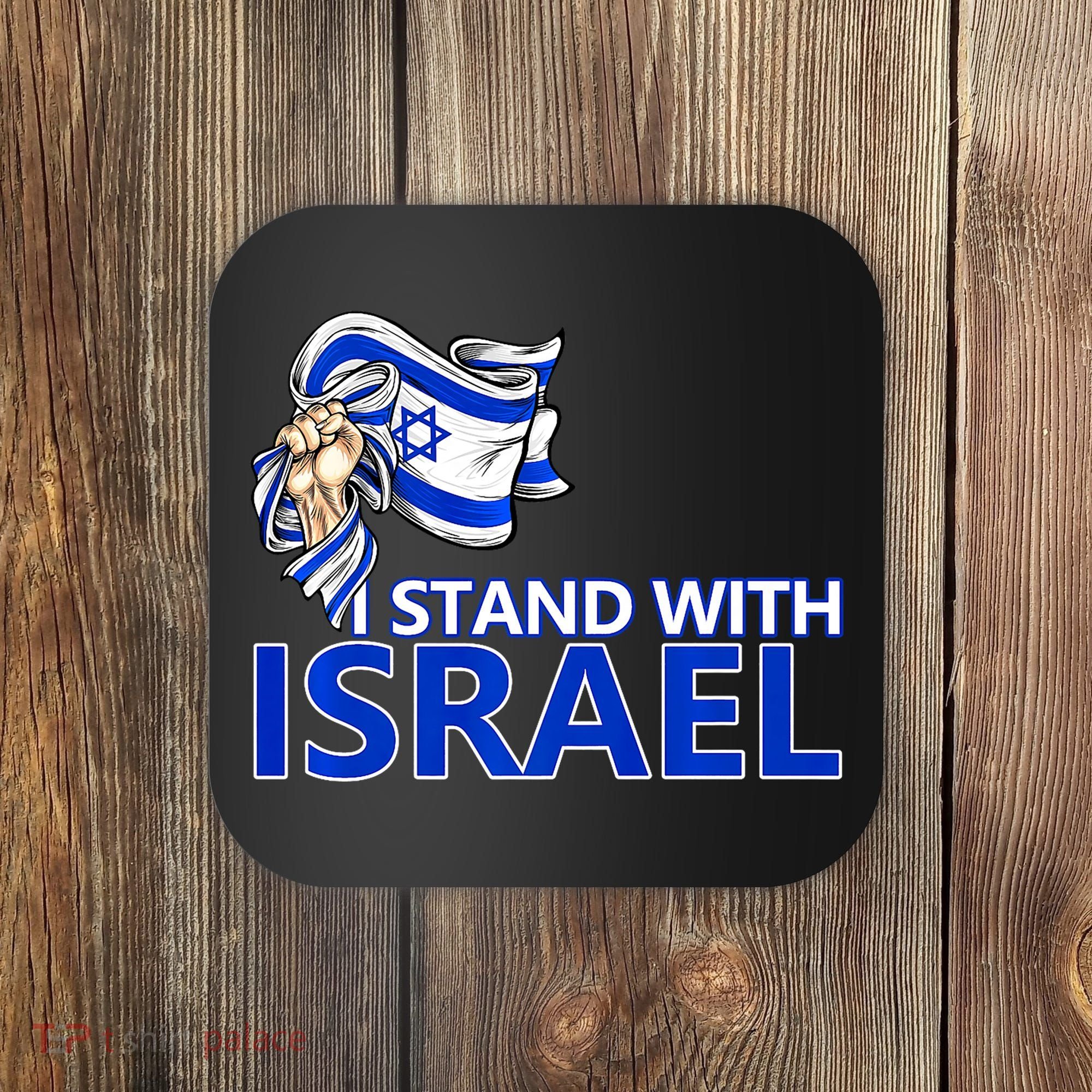 I Stand With Israel Pray For Israel Coaster
