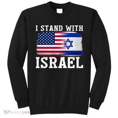 I Stand With Israel Strong Sweatshirt
