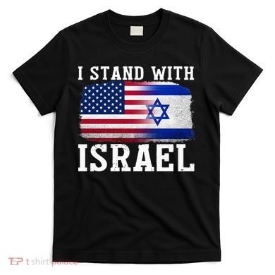 I Stand With Israel Strong T-Shirt