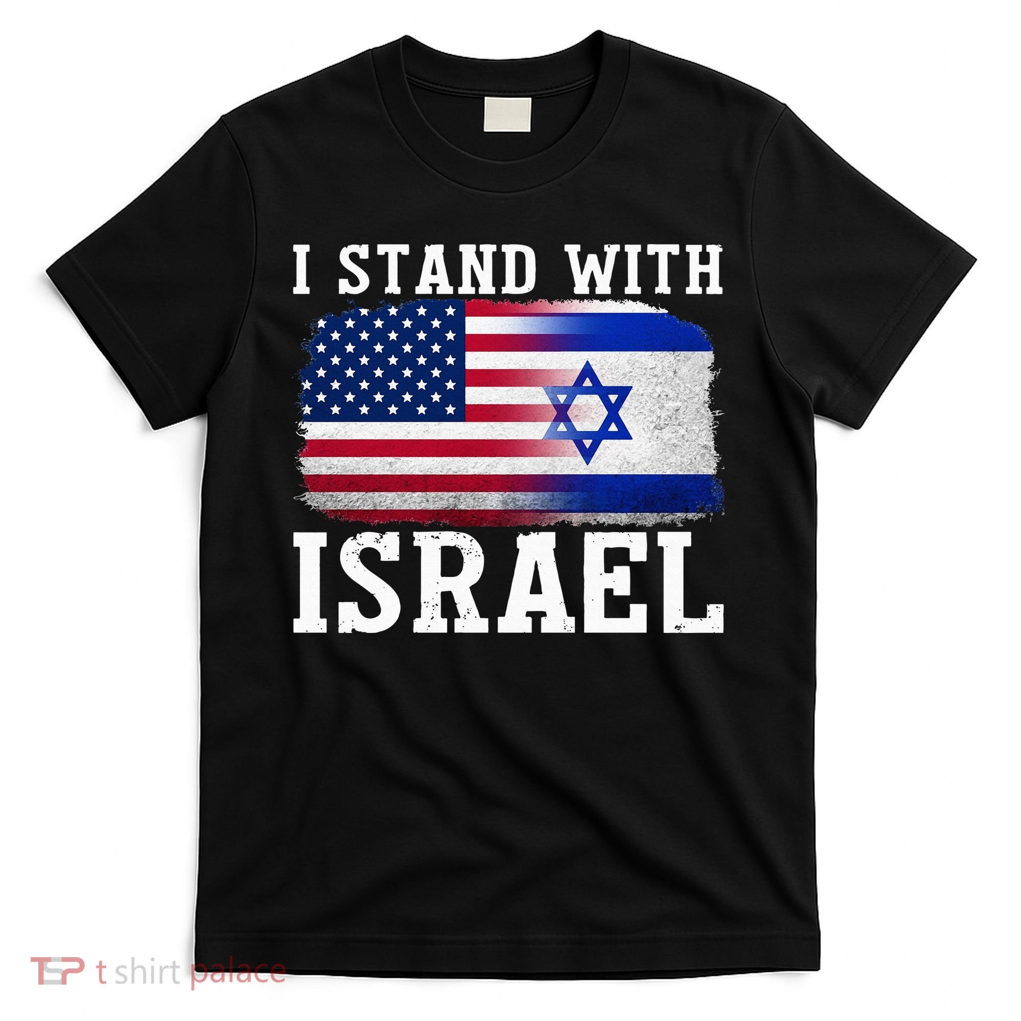 I Stand With Israel Strong T-Shirt