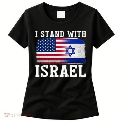 I Stand With Israel Strong Women's T-Shirt