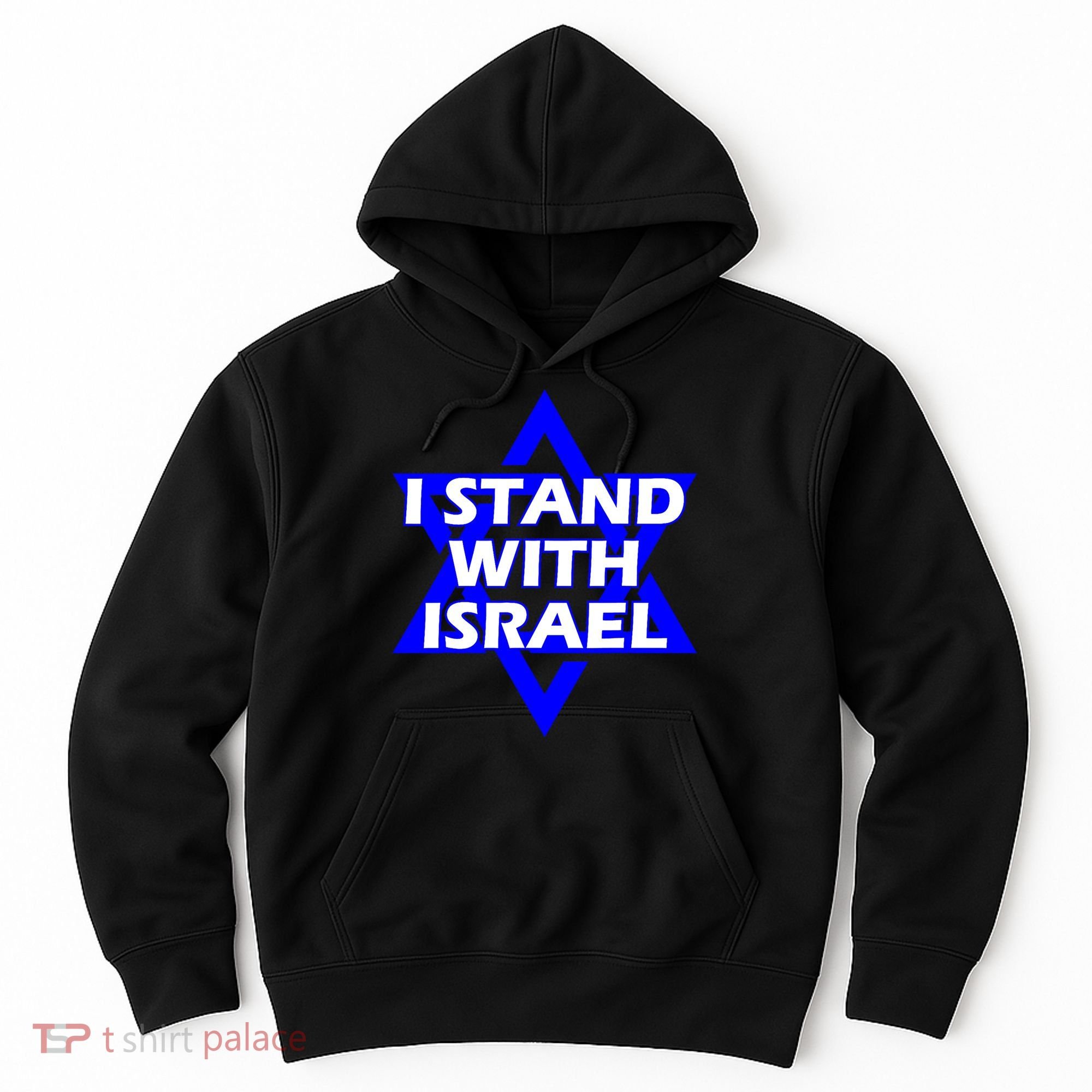 I Stand With Israel Star Of David Hoodie