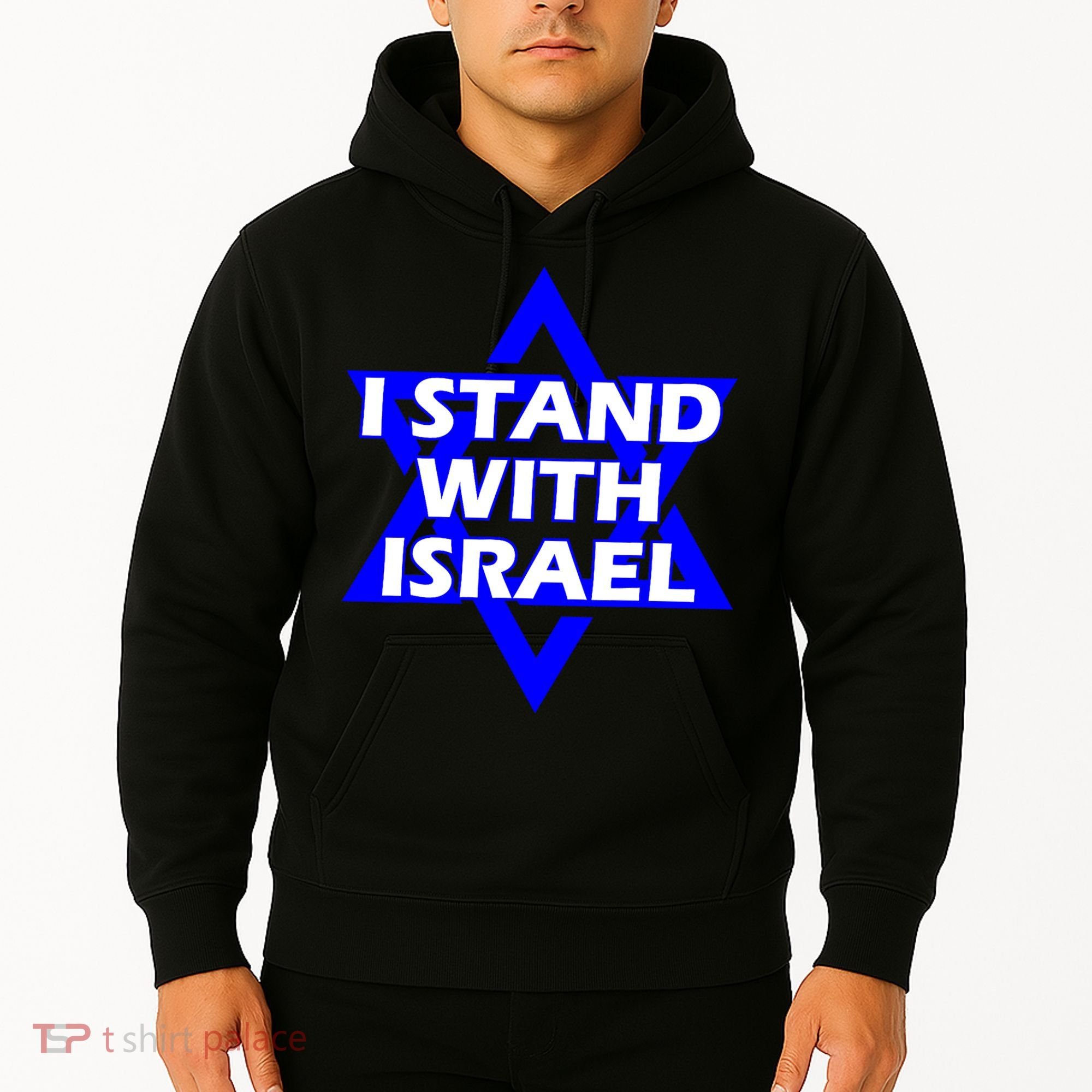 I Stand With Israel Star Of David Hoodie