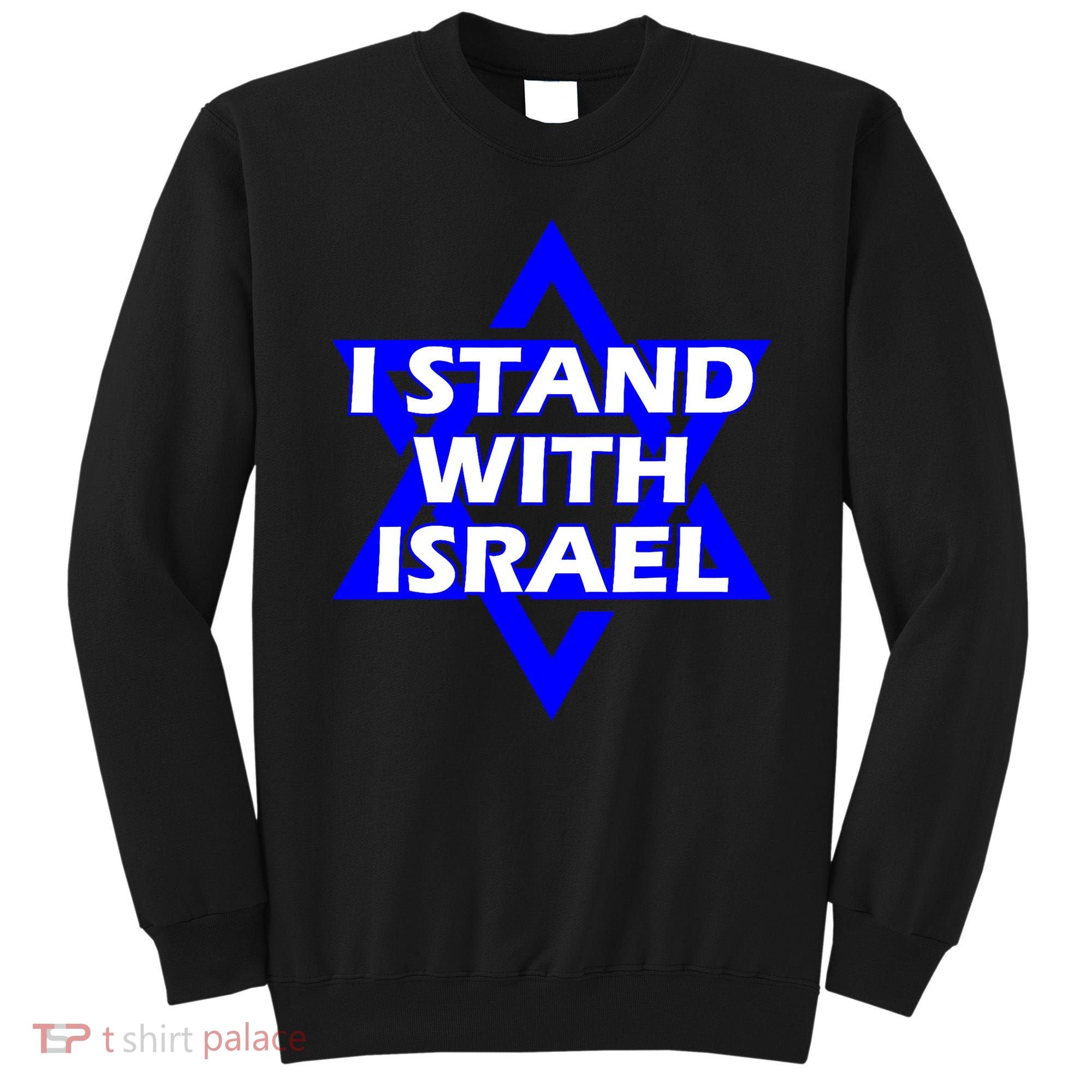 I Stand With Israel Star Of David Sweatshirt
