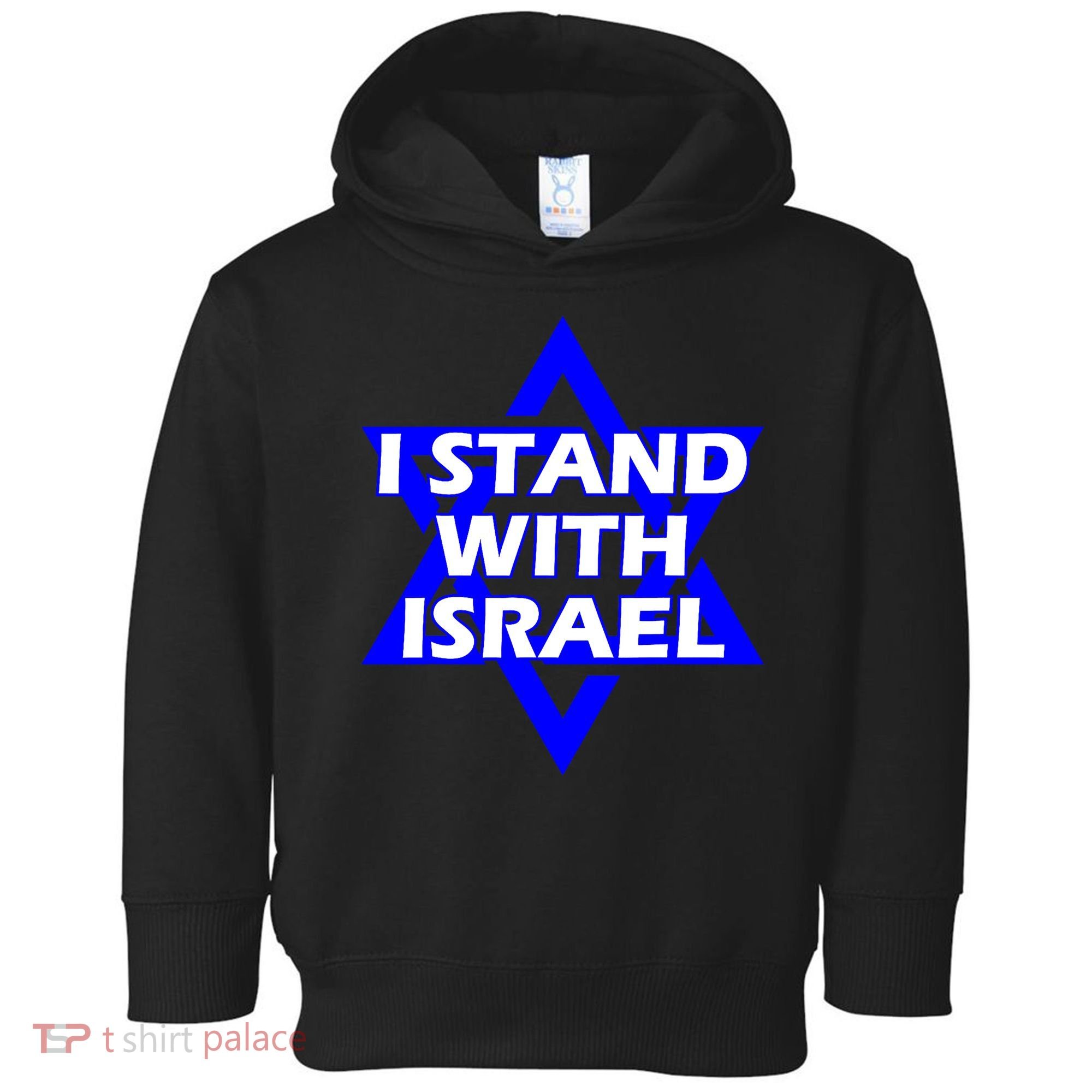 I Stand With Israel Star Of David Toddler Hoodie