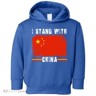 I Stand With China Flag Chinese Flag Great Gift Toddler Hoodie