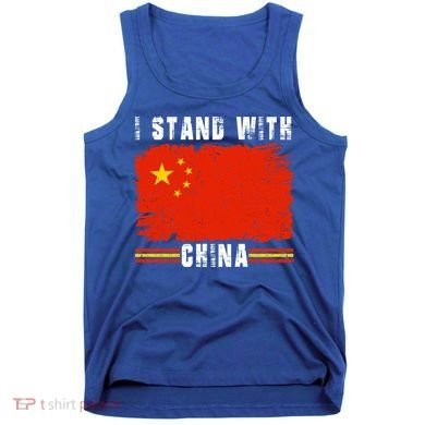 I Stand With China Flag Chinese Flag Great Gift Tank Top
