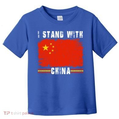 I Stand With China Flag Chinese Flag Great Gift Toddler T-Shirt