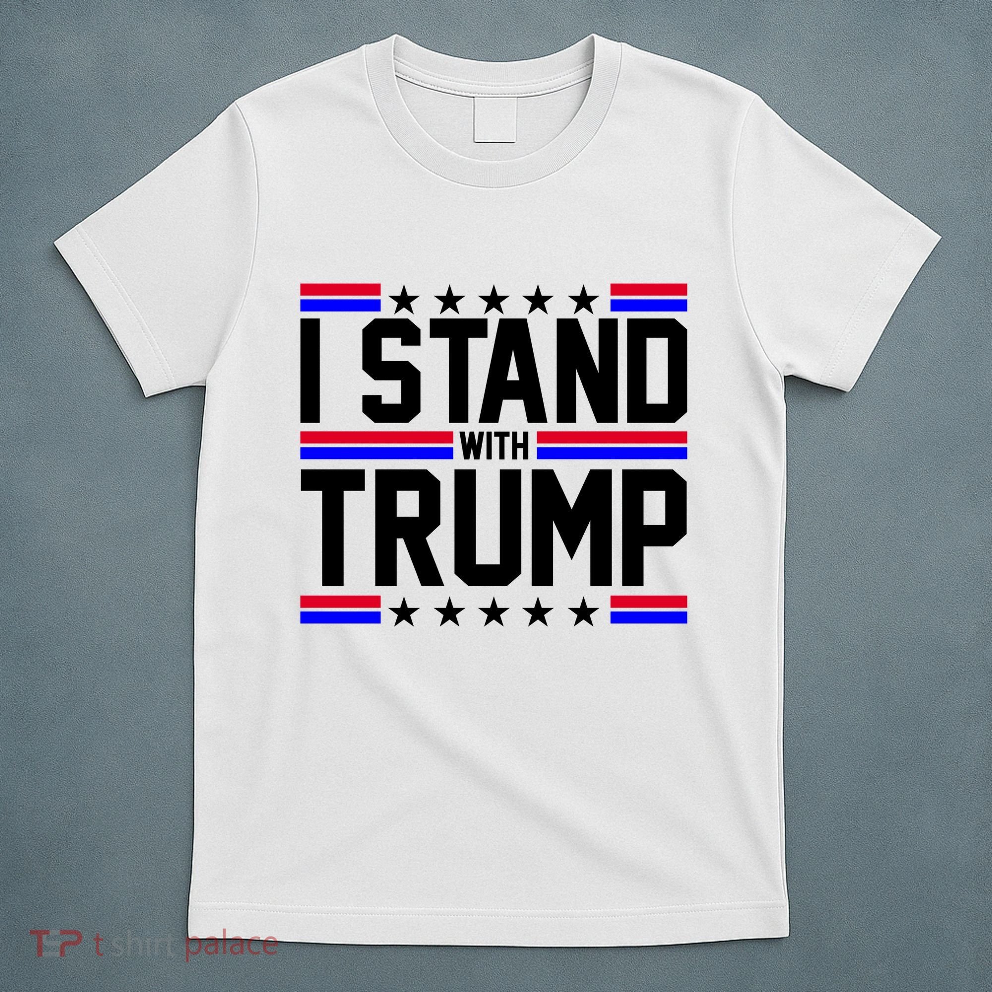 I Stand With Trump Usa Election T-Shirt