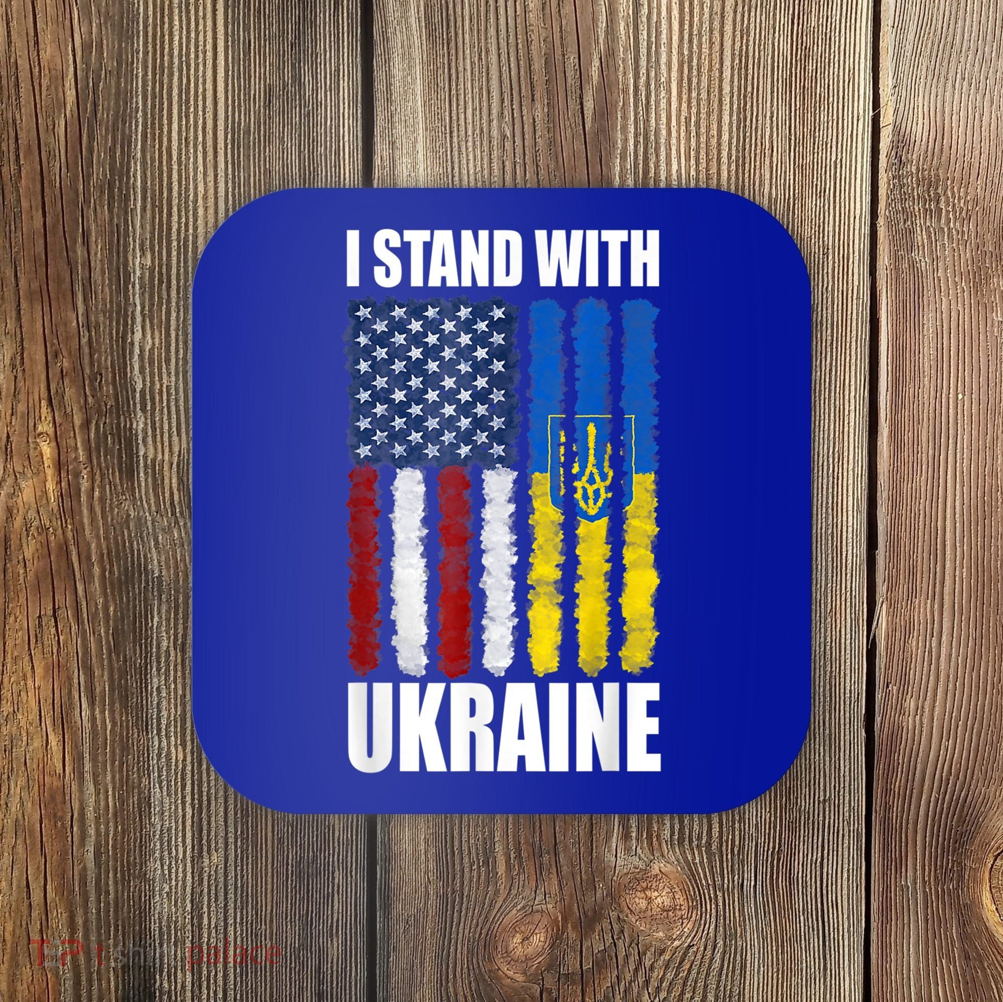 I Stand With Ukraine American Ukrainian Flag Gift Coaster
