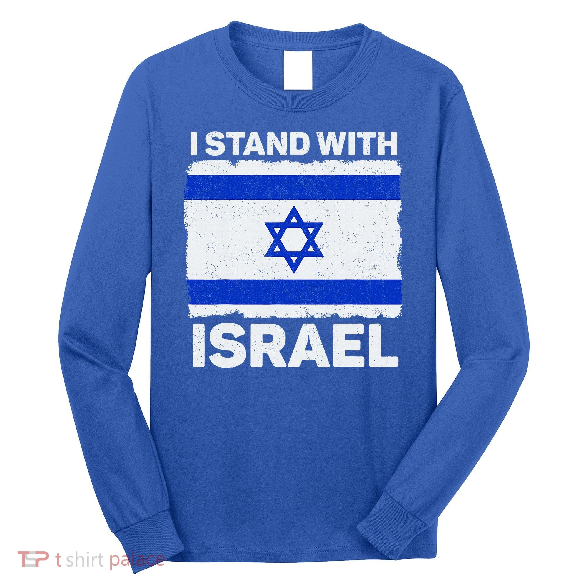 I Stand With Israel Israel Flag Patriotic Israel Long Sleeve Shirt