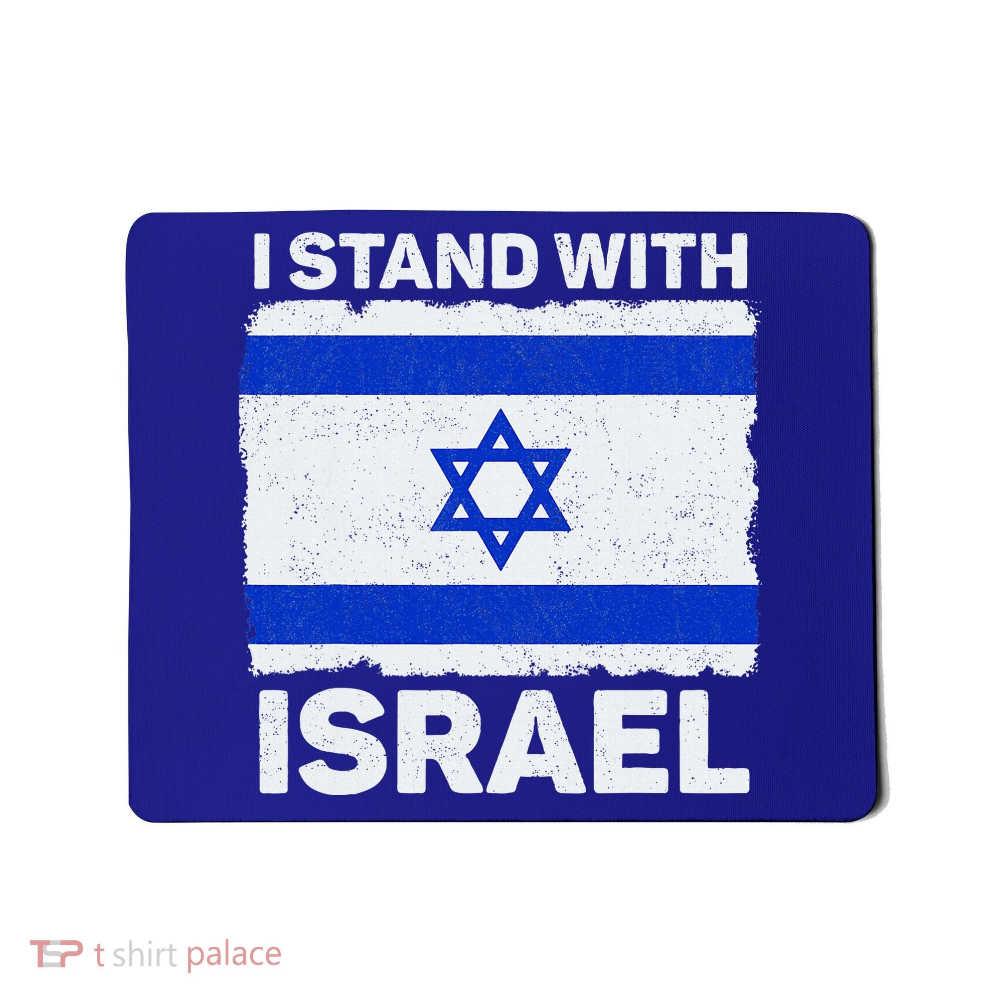I Stand With Israel Israel Flag Patriotic Israel Mousepad