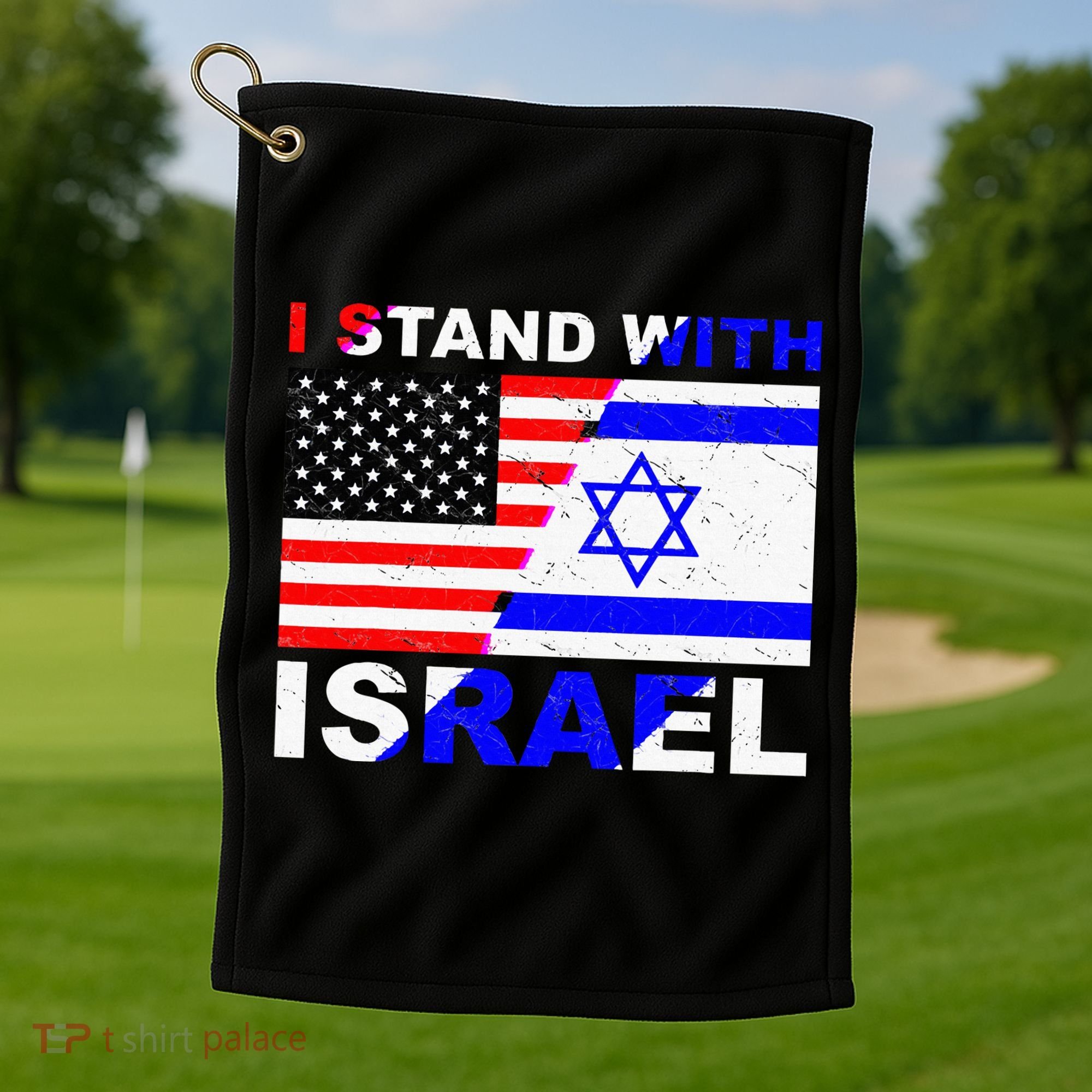 I Stand With Israel Israeli Palestinian Conflict Pro Israel Golf Towel