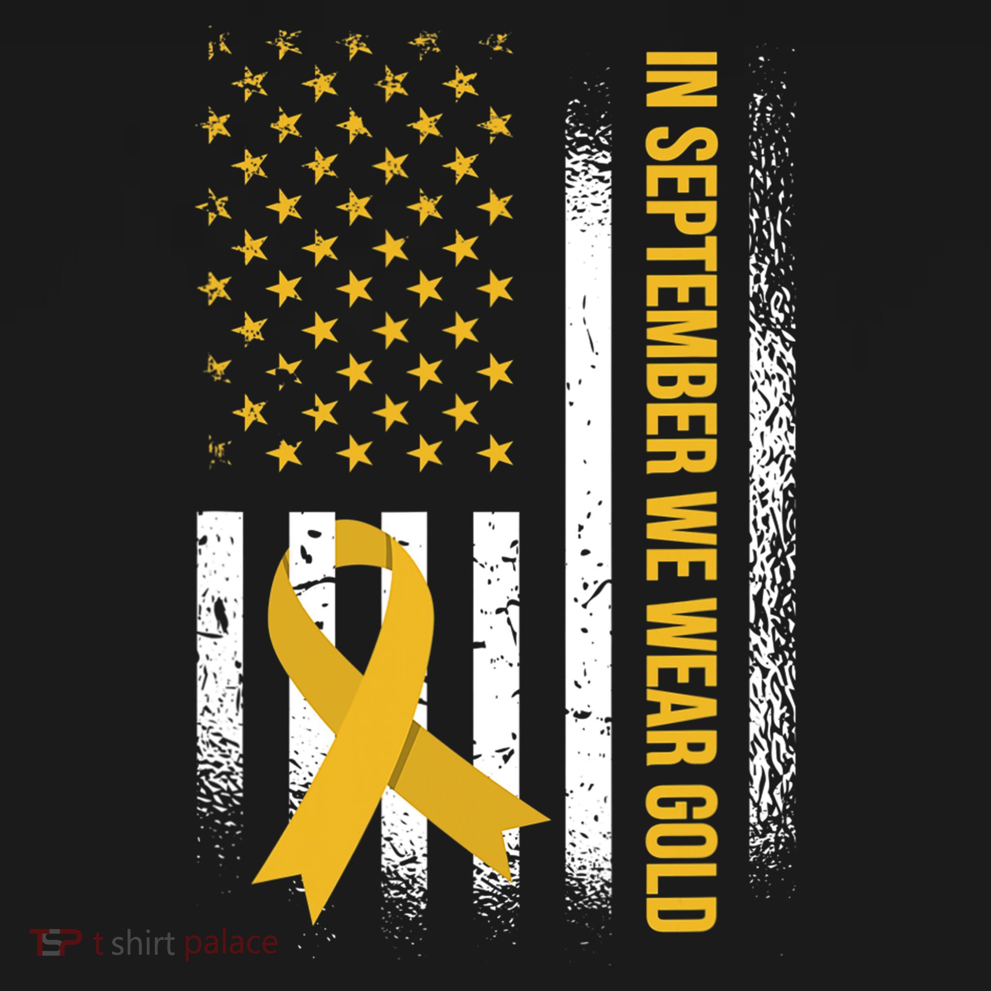 In September We Wear Gold Childhood Cancer Awareness T-Shirt