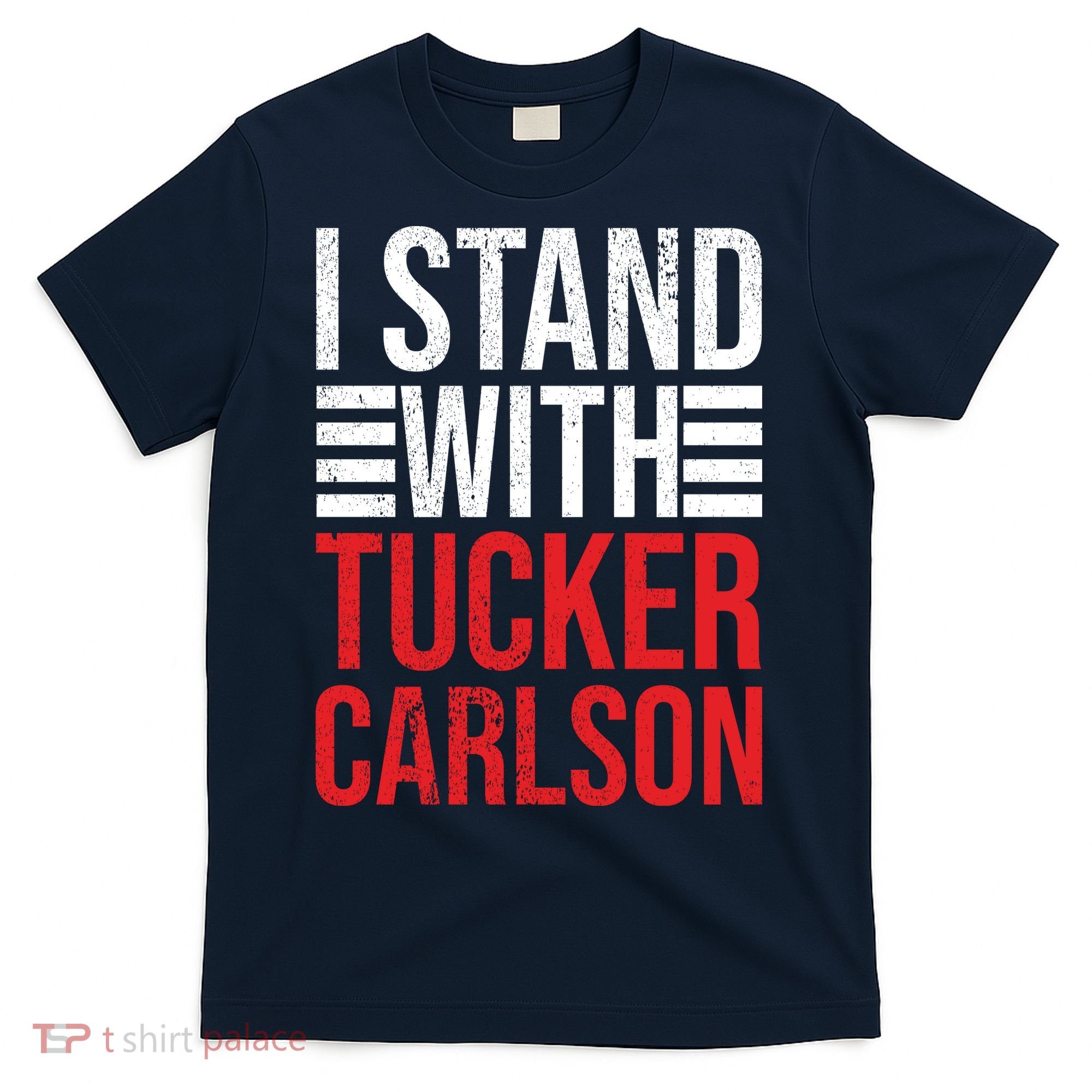 I Stand With Tucker Carlson Vintage Retro T-Shirt