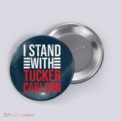 I Stand With Tucker Carlson Vintage Retro Button
