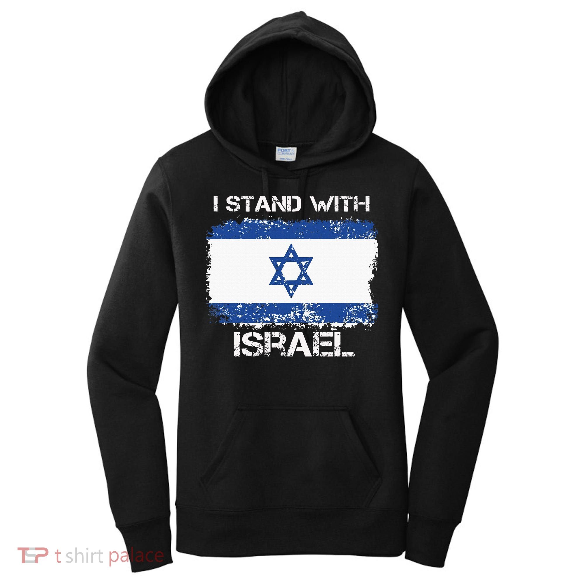 I Stand With Israel Support Israel Love Israeli Brotherhood Women's Hoodie