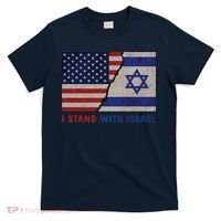 I Stand With Israel Patriotic Usa And Israel Flag T-Shirt thumb 0
