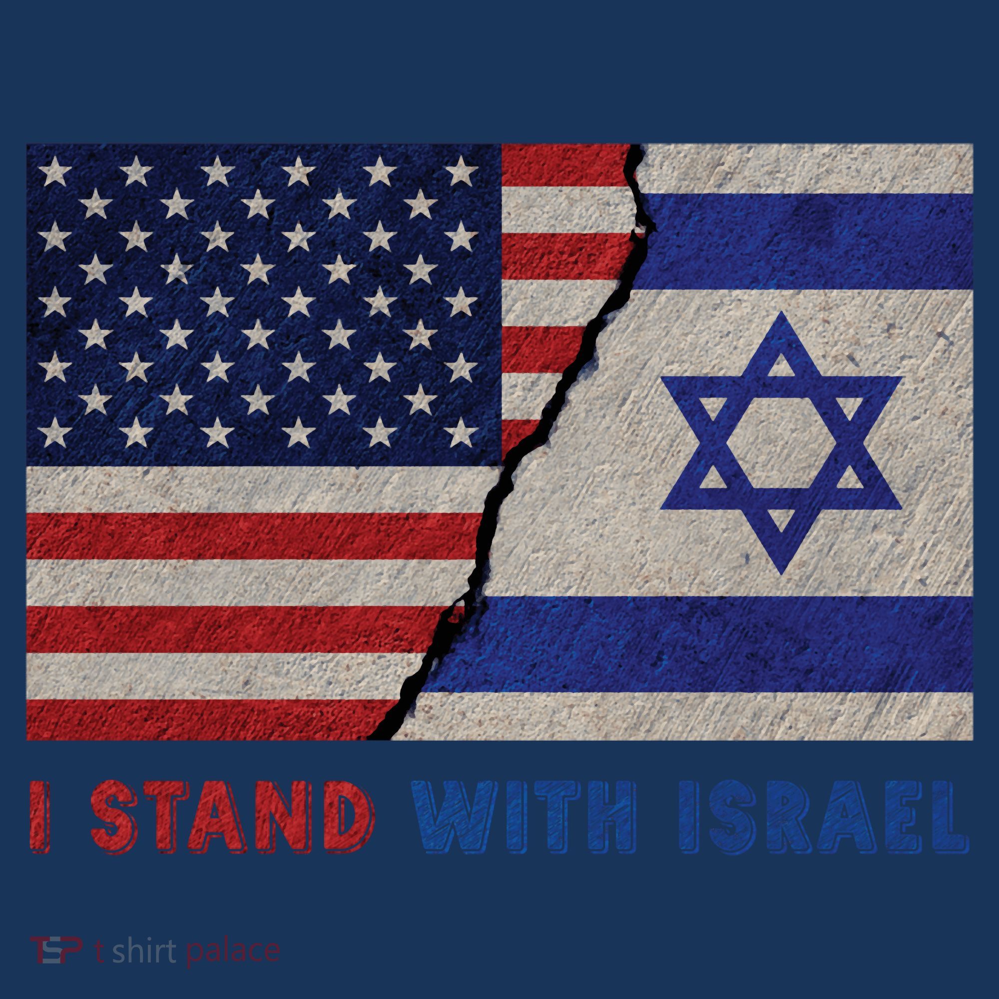 I Stand With Israel Patriotic Usa And Israel Flag T-Shirt