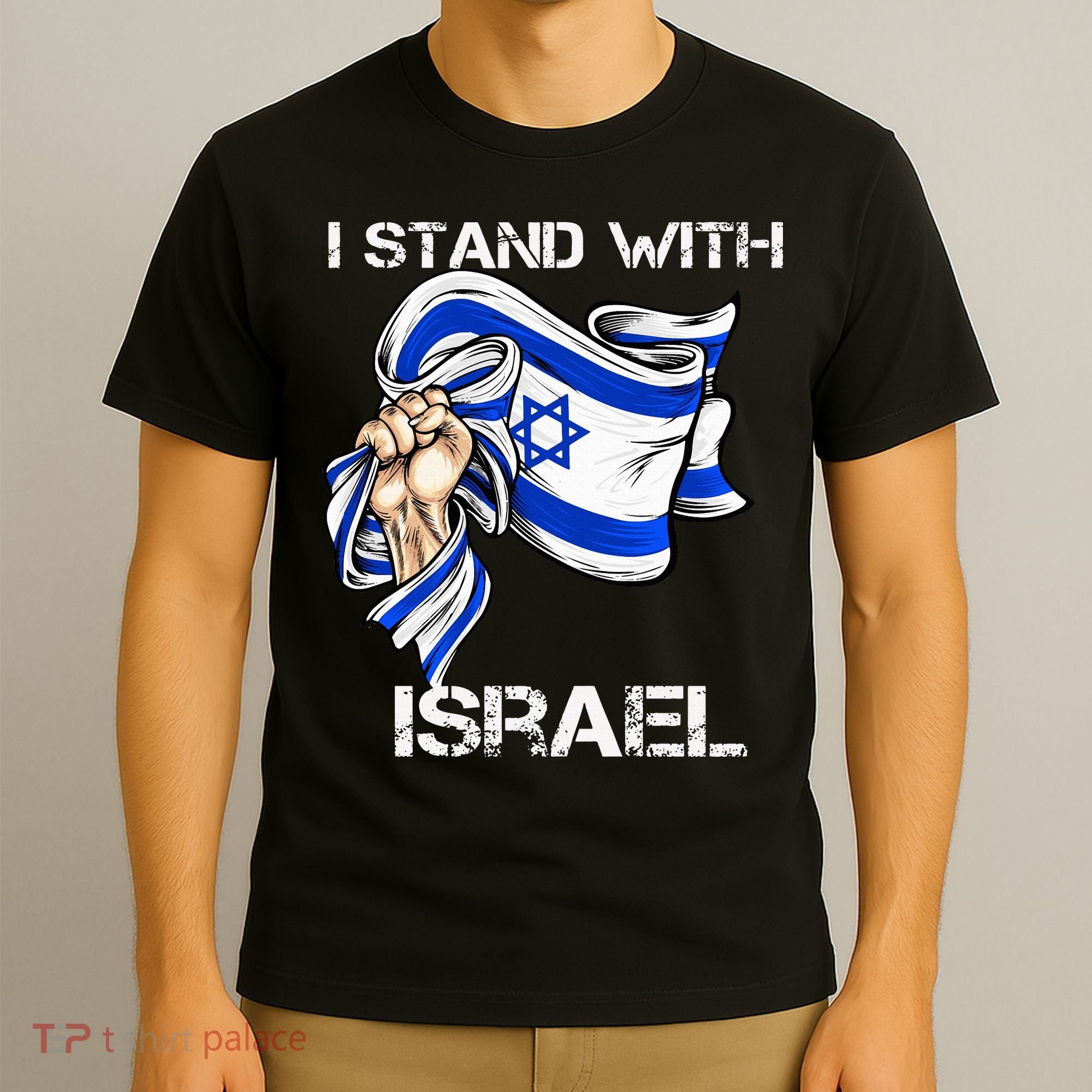 I Stand With Israel Support Israel Love Israeli Brotherhood T-Shirt