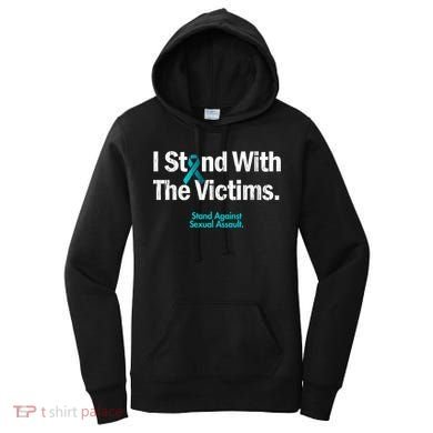 I Stand With The Victims Sexual Assault Awareness Gift Women's Hoodie
