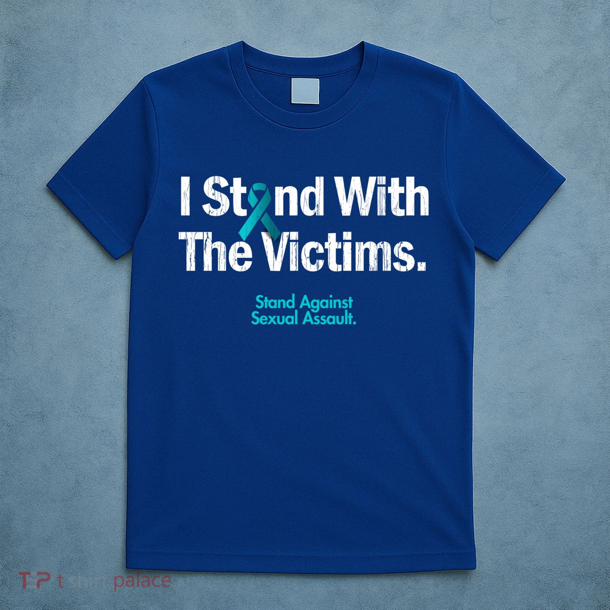 I Stand With The Victims Sexual Assault Awareness Gift T-Shirt