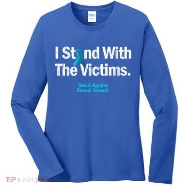 I Stand With The Victims Sexual Assault Awareness Gift Women's Long Sleeve Shirt