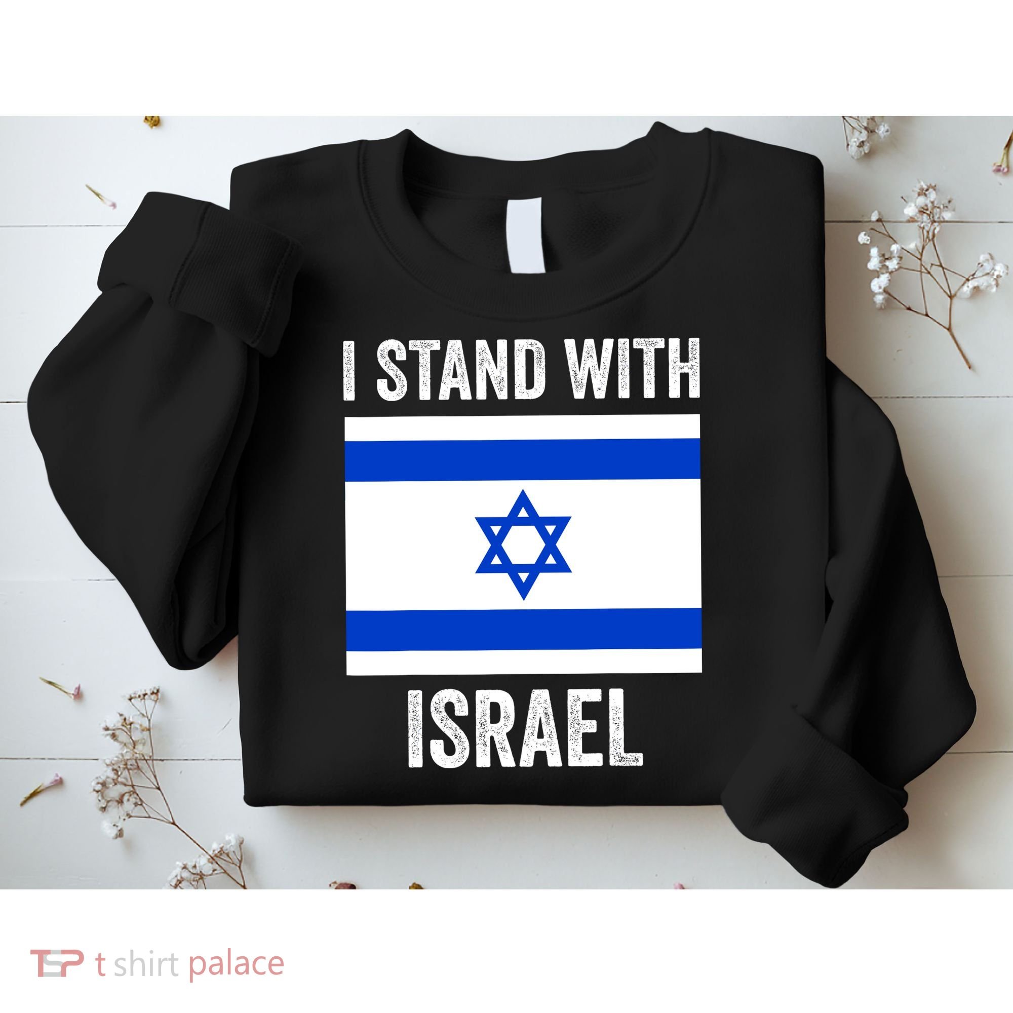 I Stand With Israel Free Israel Sweatshirt