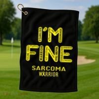 I'm Sarcoma Warrior Cute Gift I Am Fine Gift Golf Towel thumb 1