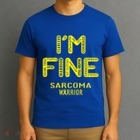 I'm Sarcoma Warrior Cute Gift I Am Fine Gift T-Shirt thumb 3
