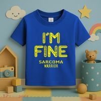 I'm Sarcoma Warrior Cute Gift I Am Fine Gift Toddler T-Shirt thumb 3