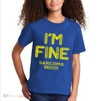 I'm Sarcoma Warrior Cute Gift I Am Fine Gift Kids T-Shirt thumb 2