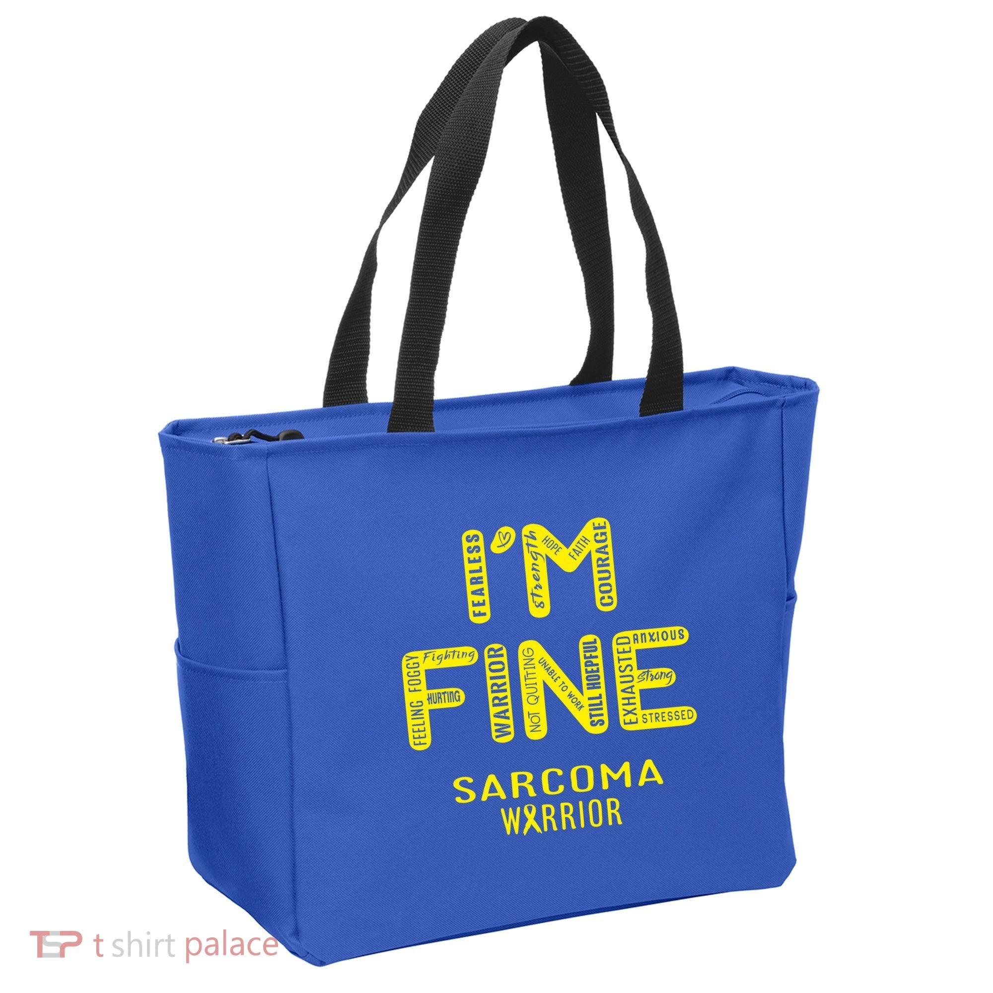 I'm Sarcoma Warrior Cute Gift I Am Fine Gift Tote Bag