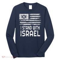 I Stand With Israel America Flag Israel Flag Long Sleeve Shirt thumb 0