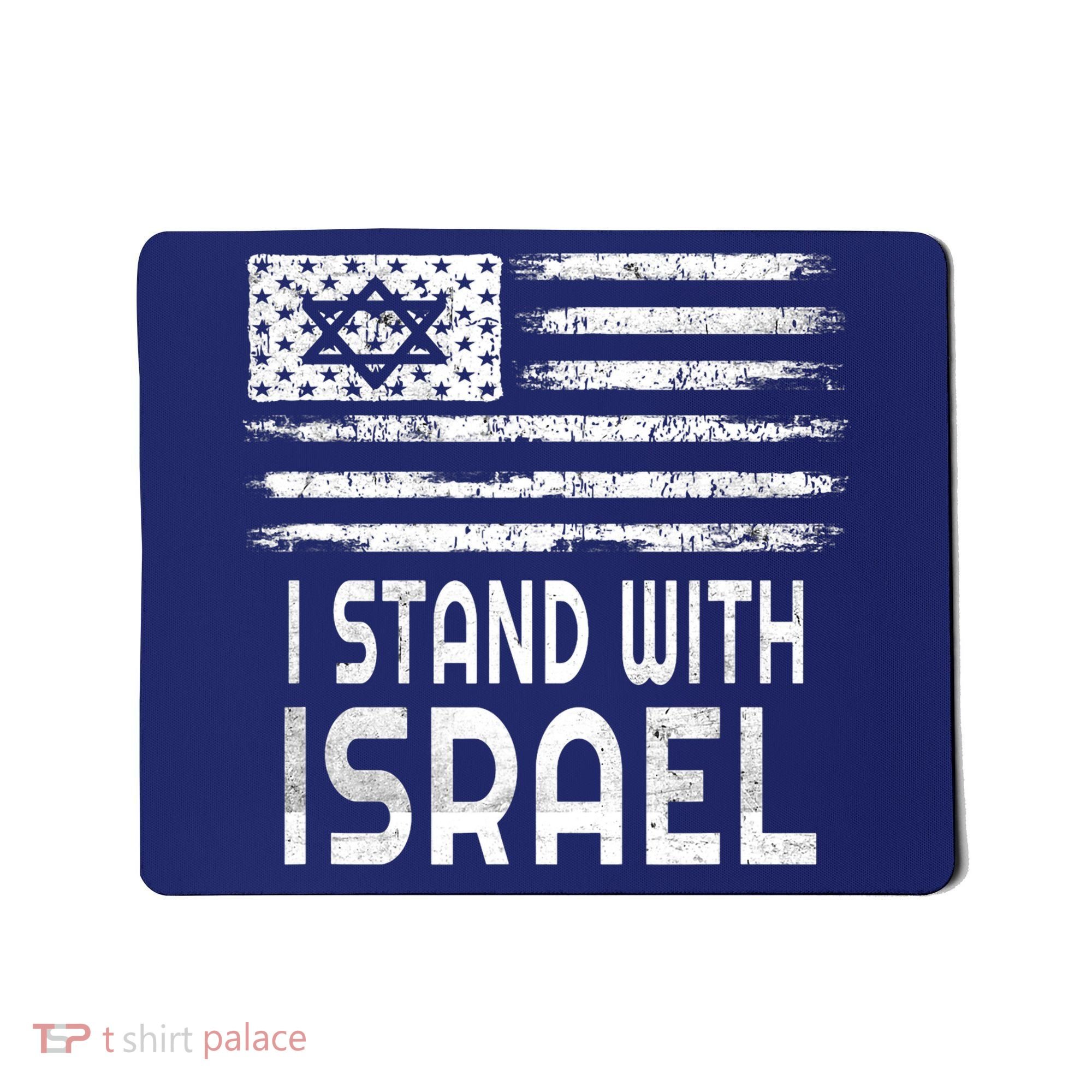 I Stand With Israel America Flag Israel Flag Mousepad
