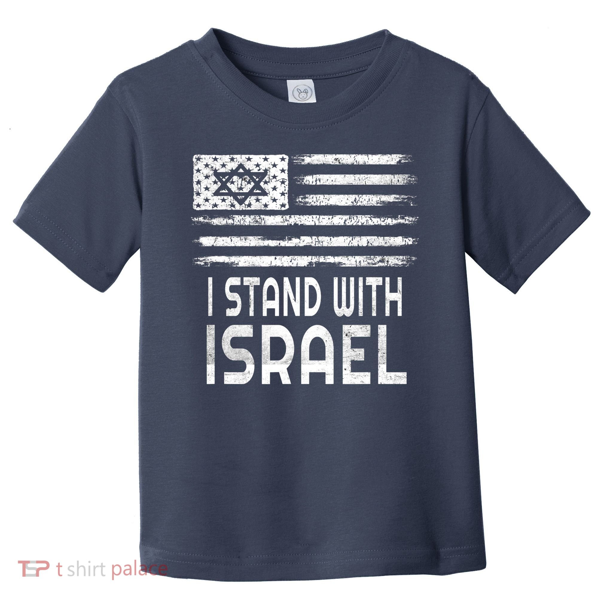 I Stand With Israel America Flag Israel Flag Toddler T-Shirt