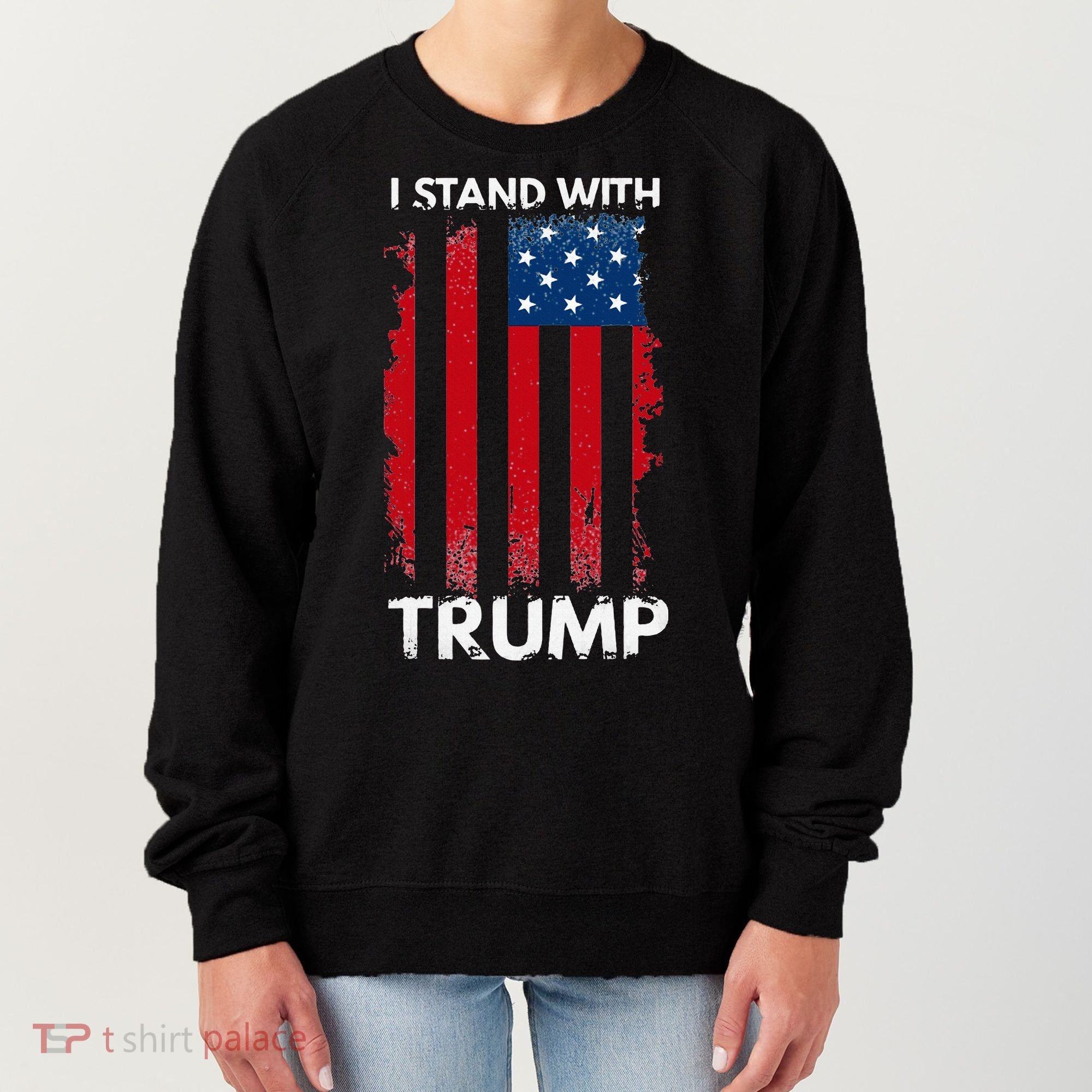 I Stand With Trump Pro Trump Women's Sweatshirt