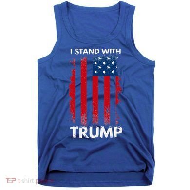 I Stand With Trump Pro Trump Tank Top