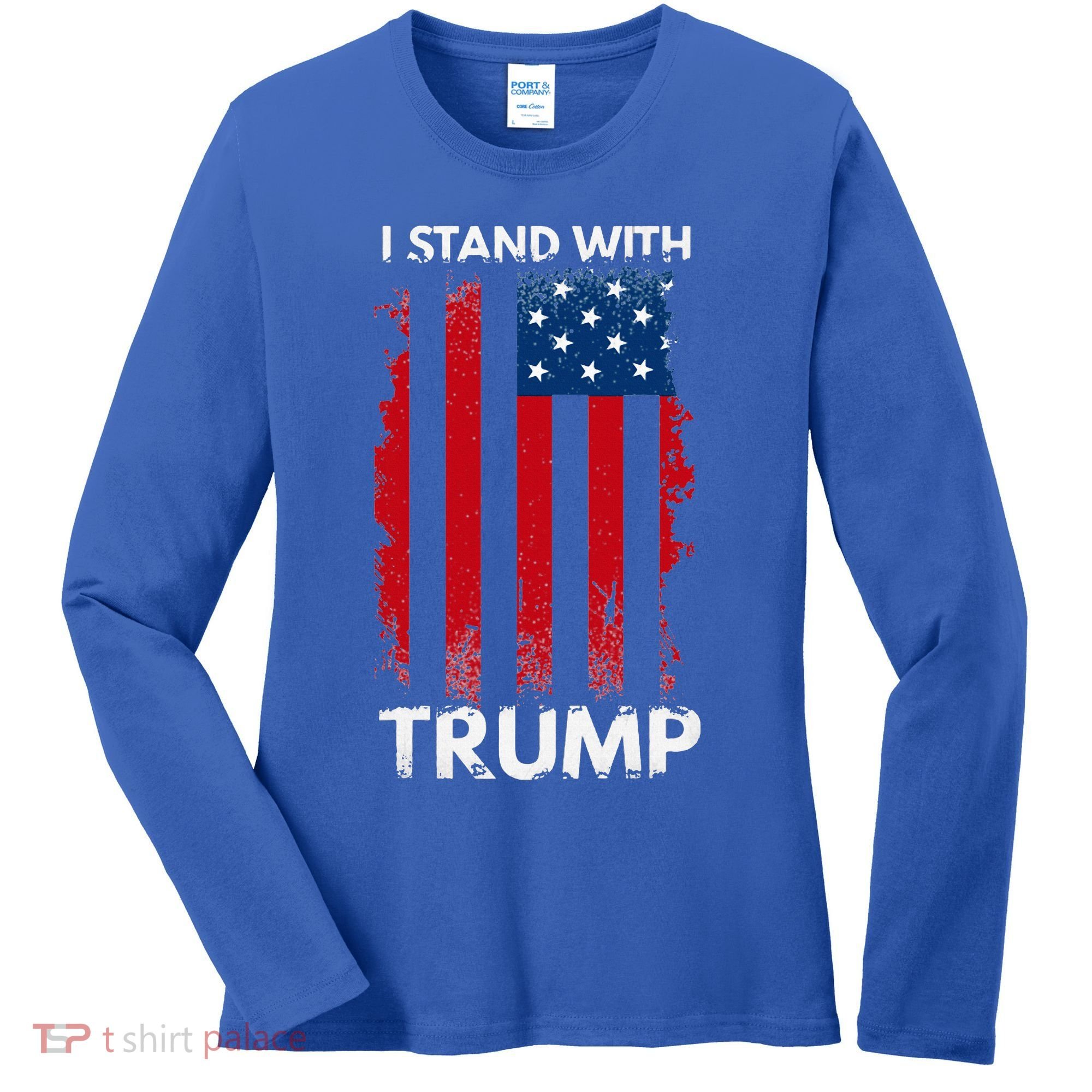 I Stand With Trump Pro Trump Women's Long Sleeve Shirt