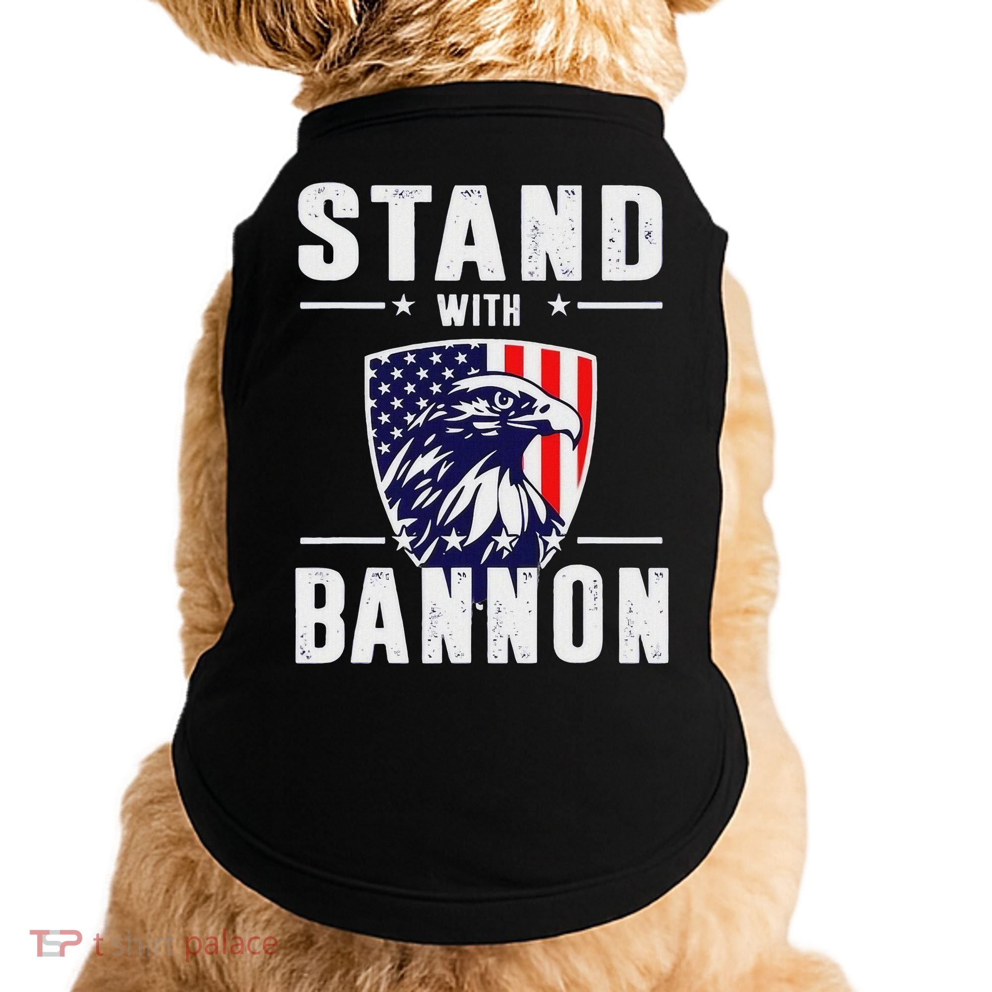 I Stand With Bannon Patriotic Support Doggie Tank