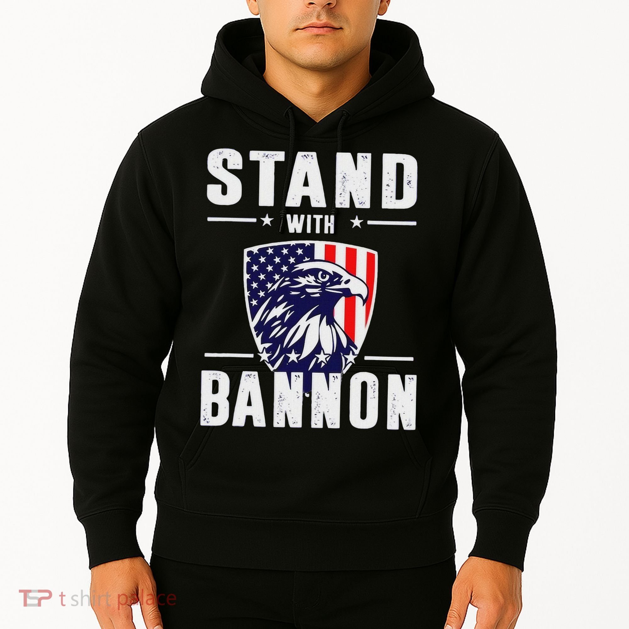 I Stand With Bannon Patriotic Support Hoodie