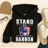 I Stand With Bannon Patriotic Support Hoodie thumb 4