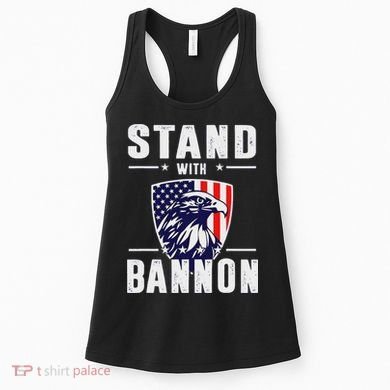 I Stand With Bannon Patriotic Support Women's Tank Top