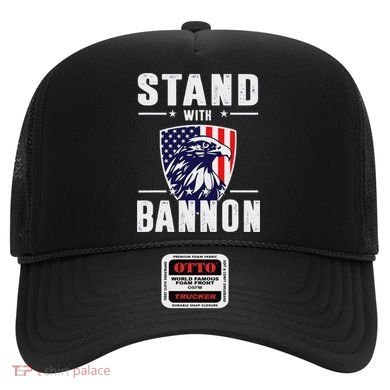 I Stand With Bannon Patriotic Support Hat